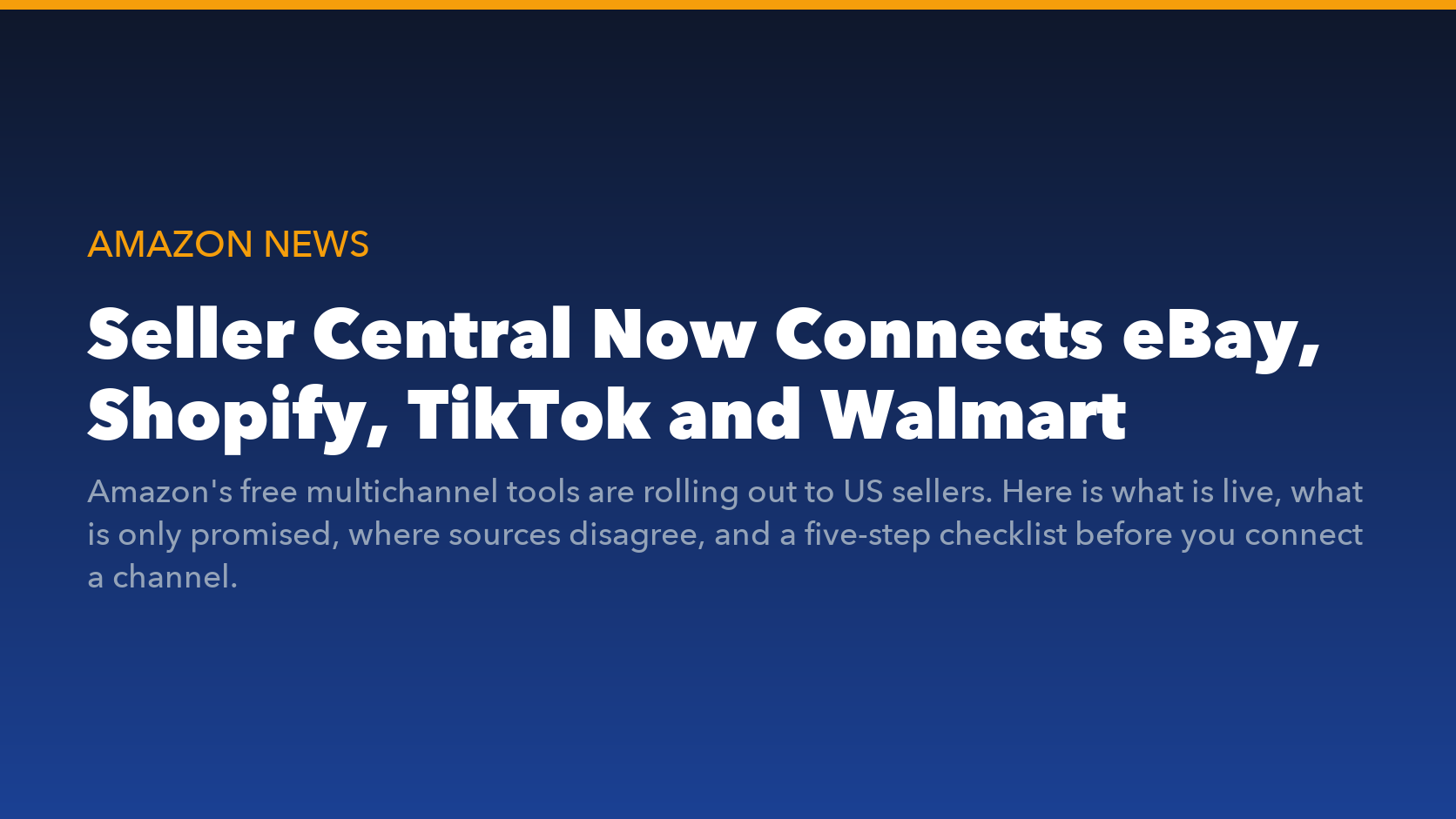 Amazon Seller Central multichannel selling hub 2026